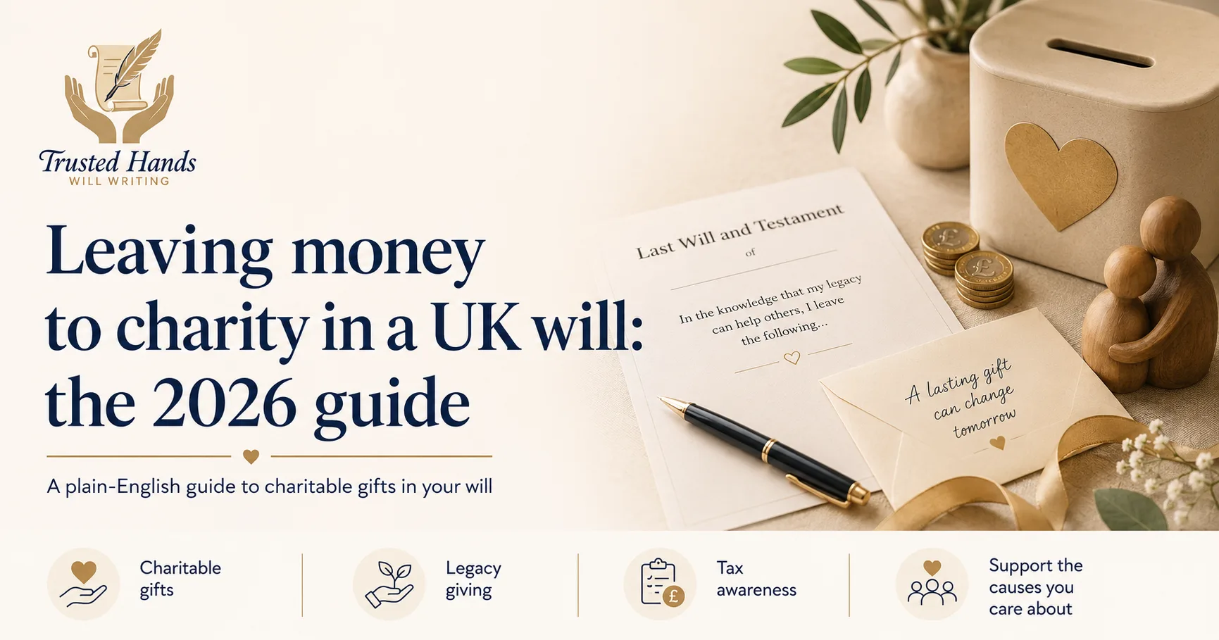 Leaving money to charity in a UK will: the 2026 guide