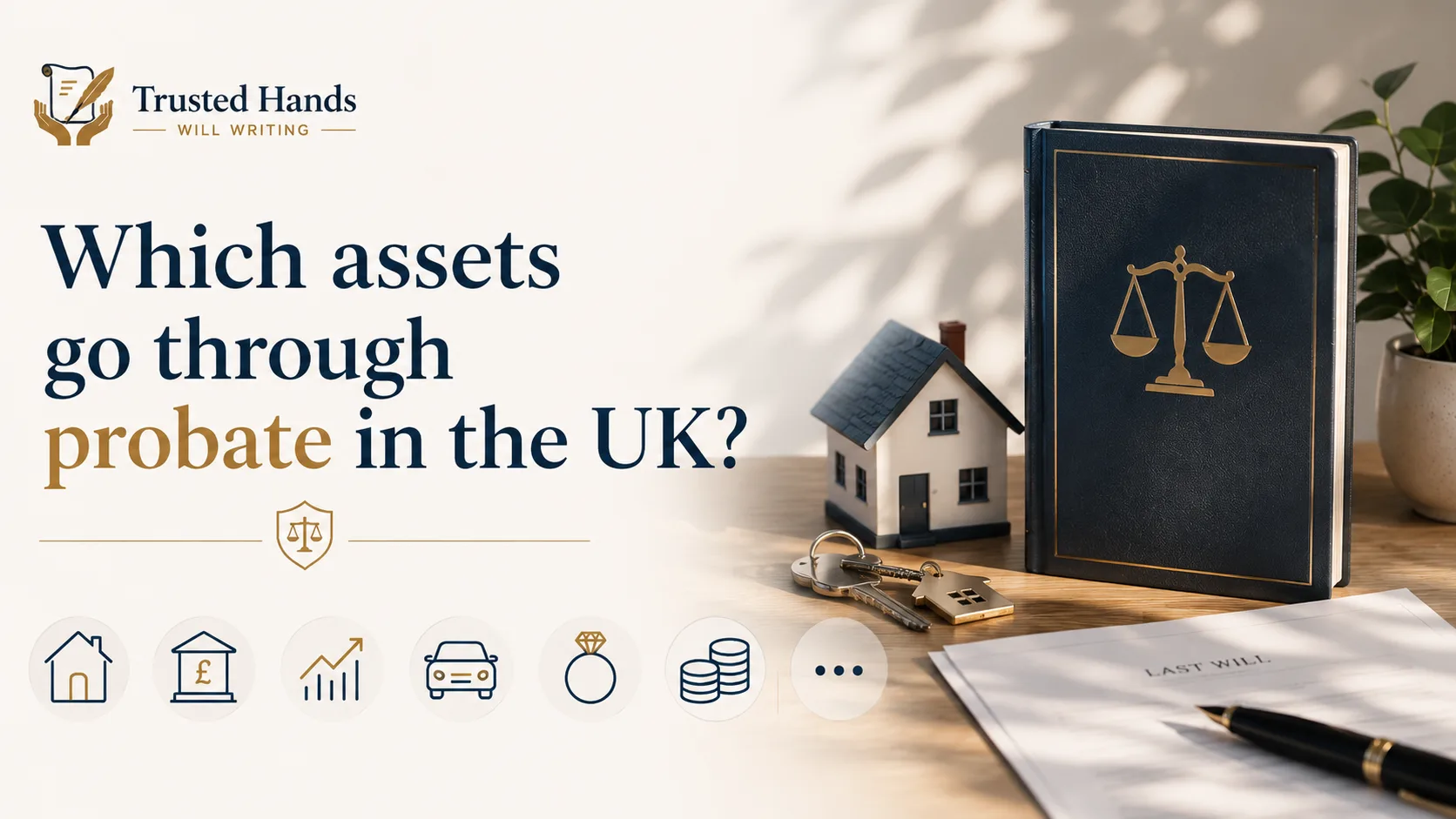 Which assets go through probate in the UK? A complete 2026 list