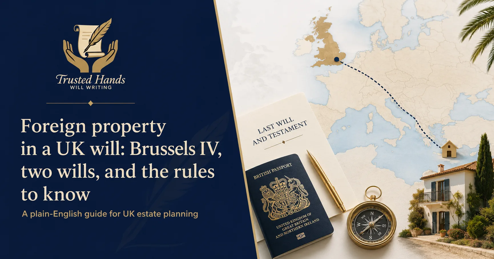 Foreign property in a UK will: Brussels IV, two wills, and the rules to know