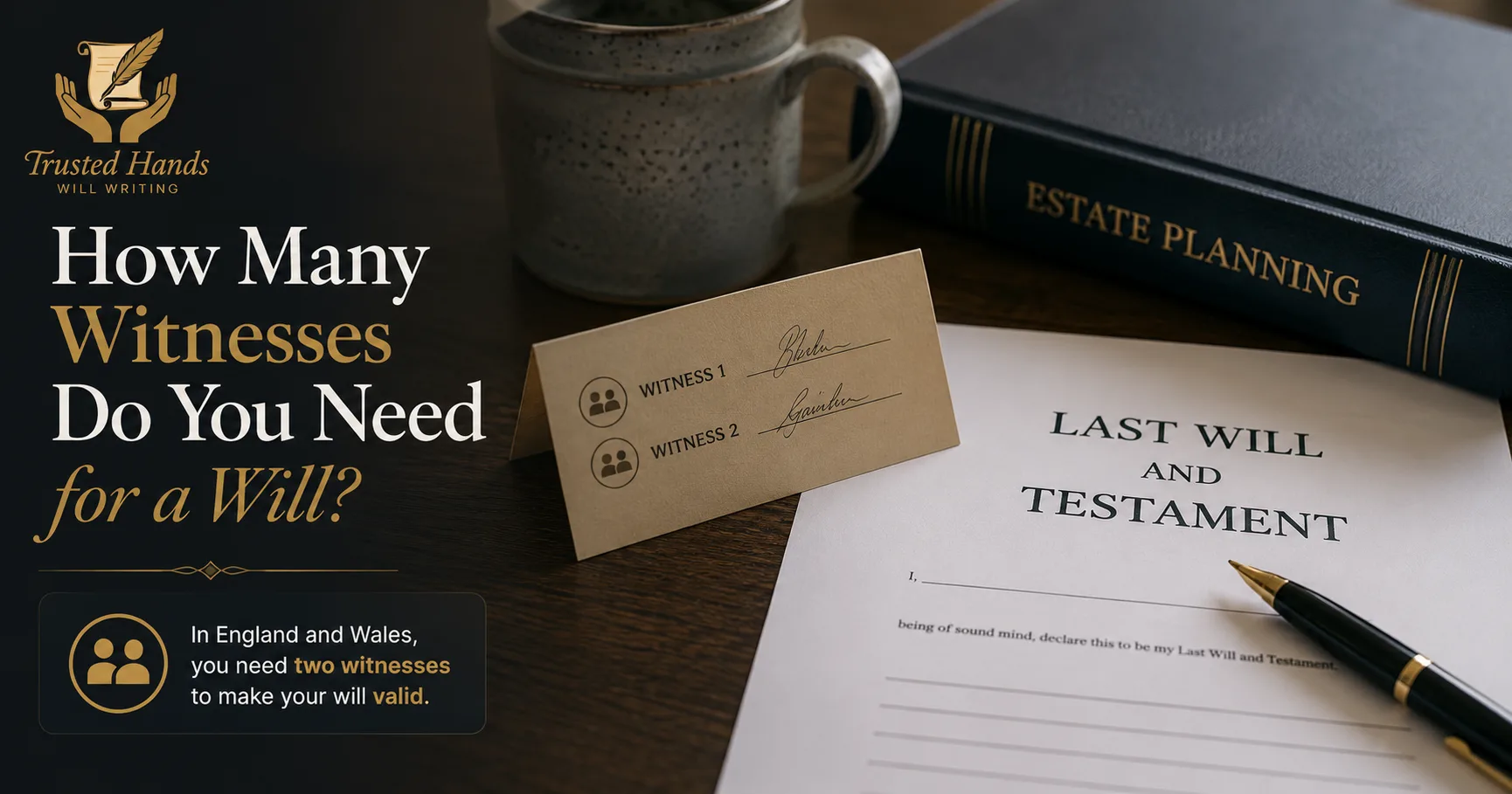 How many witnesses do you need for a will?